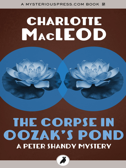 Title details for The Corpse in Oozak's Pond by Charlotte MacLeod - Available